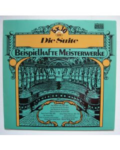 Beispielhafte Meisterwerke • Die Suite LP