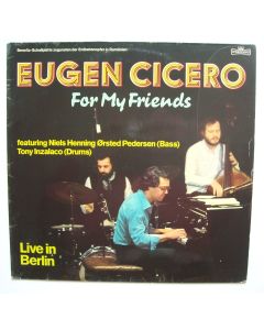Eugen Cicero • For my Friends / Live in Berlin LP