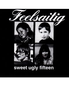 Feelsaitig • Sweet ugly Fifteen CD