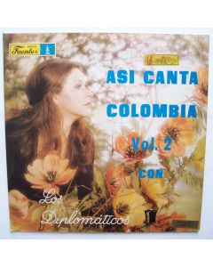Los Diplomaticos • Asi Canta Colombia Vol. 2 LP