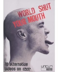 World shut your Mouth DVD