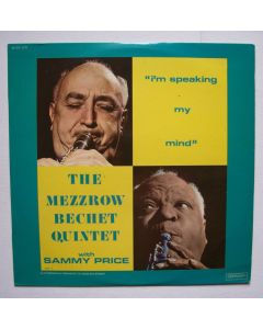 The Mezzrow Bechet Quintet • I'm speaking my Mind LP