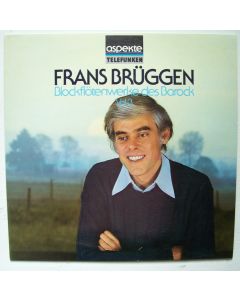 Frans Brüggen • Blockflötenwerke des Barock Vol. 3 LP