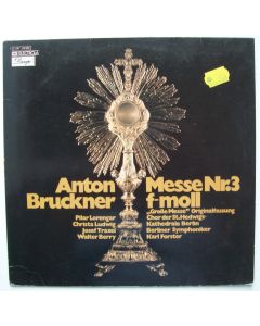 Anton Bruckner (1824-1896) • Messe Nr. 3 f-moll LP