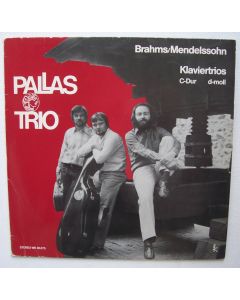 Pallas Trio: Johannes Brahms & Felix Mendelssohn-Bartholdy • Klaviertrios LP