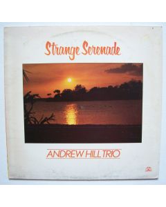 Andrew Hill Trio • Strange Serenade LP