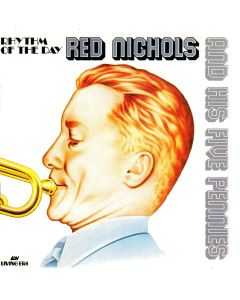 Red Nichols and his Five Pennies • Rhythm of the Day CD