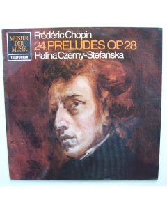 Frédéric Chopin (1810-1849) • 24 Preludes op. 28 LP • Halina Czerny-Stefánska