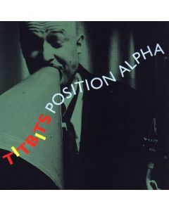 Titbits • Position Alpha CD