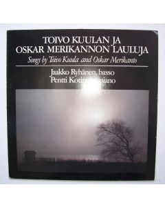Toivo Kuula - Oskar Merikanto • Songs LP