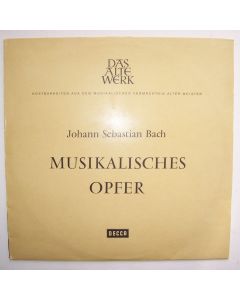 Johann Sebastian Bach (1685-1750) • Musikalisches Opfer LP