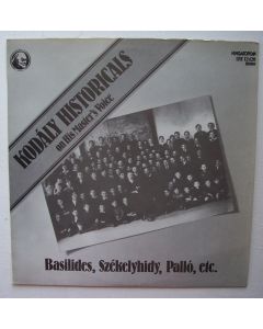 Zoltan Kodaly (1882-1967) • Kodálys Historicals on His Master's Voice LP