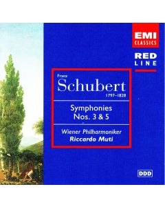 Franz Schubert (1797-1828) • Symphonies Nos. 3 & 5 CD • Riccardo Muti