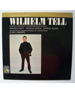 Ernest Blanc: Gioacchino Rossini (1792-1868) • Wilhelm Tell LP