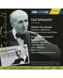 Carl Schuricht • Robert Schumann / Felix Mendelssohn-Bartholdy CD
