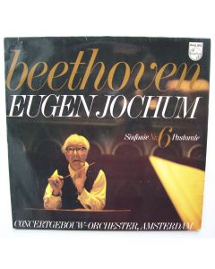 Eugen Jochum: Ludwig van Beethoven (1770-1827) • Sinfonie Nr. 6 Pastorale LP