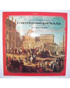 Georg Friedrich Händel (1685-1759) • Concerti grossi LP • Bohdan Warchal