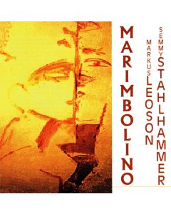Markus Leoson & Semmy Stahlhammer • Marimbolino CD