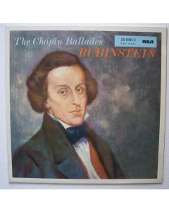 Frédéric Chopin (1810-1849) • Ballades LP • Artur Rubinstein