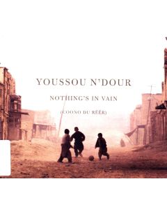 Youssou N'Dour • Nothing's in vain CD