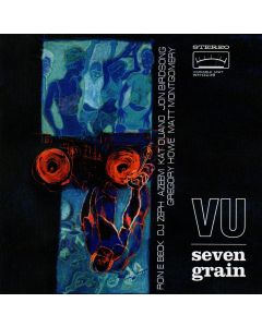V.U. • Seven Grain CD