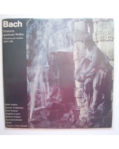 Johann Sebastian Bach (1685-1750) • Schleicht, spielende Wellen, und murmelt LP • Karl Suske