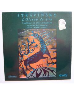 Igor Stravinsky (1882-1971) • L'Oiseau de Feu LP • Rudolf Albert