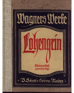 Richard Wagner (1813-1883) • Lohengrin - Klavierauszug