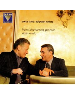 Janos Maté & Benjamin Rawitz • From Schumann to Gershwin CD