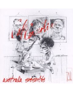 Australia Ensemble • Café Concertino CD