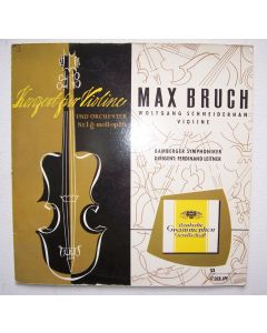 Max Bruch (1838-1920) • Concerto for Violin 10" • Wolfgang Schneiderhan-1