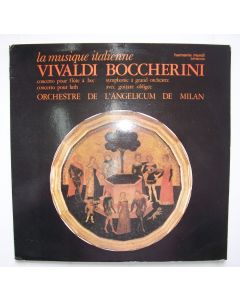 Vivaldi (1678-1741) / Boccherini (1743-1805) - La Musique italienne LP