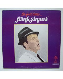 Frank Sinatra • The first Times... LP