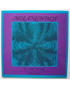 Melancholie in der Musik LP