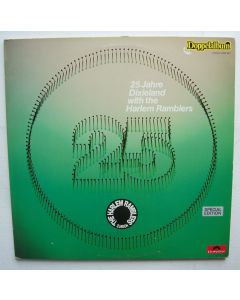 The Harlem Ramblers • 25 Jahre Dixieland with the Harlem Ramblers 2 LPs