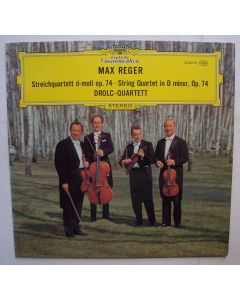 Drolc-Quartett: Max Reger (1873-1916) • String Quartet in D minor op. 74 LP