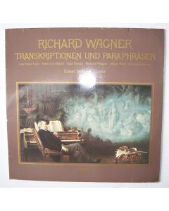 Richard Wagner (1813-1883) • Transkriptionen und Paraphrasen LP