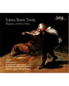 Federico Moreno Torroba (1891-1982) • Hogueras, sombras y brujas CD