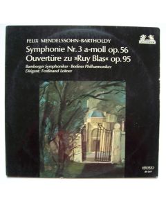 Felix Mendelssohn-Bartholdy (1809-1847) • Symphonie Nr. 3 a-moll op. 56 LP