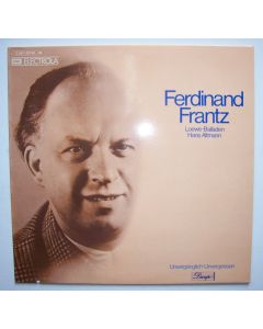 Ferdinand Frantz: Carl Loewe (1796-1869) • Balladen LP
