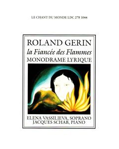 Roland Gérin • La Fiancée des Flammes CD