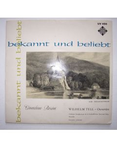 Gioacchino Rossini (1792-1868) • Wilhelm Tell 7"
