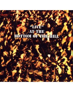 Live at the Bottom of the Hill CD 