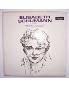 Elisabeth Schumann sings Songs of Mendelssohn-Bartholdy, Franz and Wolf LP