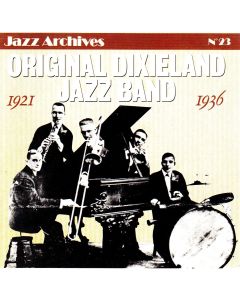 Original Dixieland Jazz Band • 1921-1936 CD
