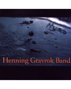 Henning Gravrok Band • Hyss CD