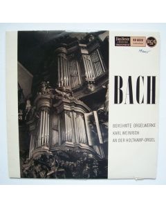 Johann Sebastian Bach (1685-1750) • Berühmte Orgelwerke LP • Karl Weinrich