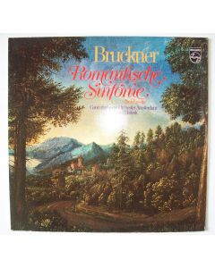 Anton Bruckner (1824-1896) • Romantische Sinfonie LP • Bernard Haitink