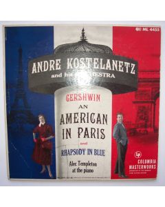 André Kostelanetz: George Gershwin (1898-1937) • An American in Paris LP