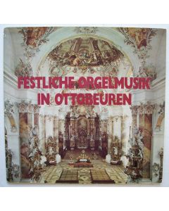 Franz Lehrndorfer • Festliche Orgelmusik in Ottobeuren 2 LPs